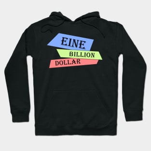 eine - one billion dollar tv series graphic design Hoodie